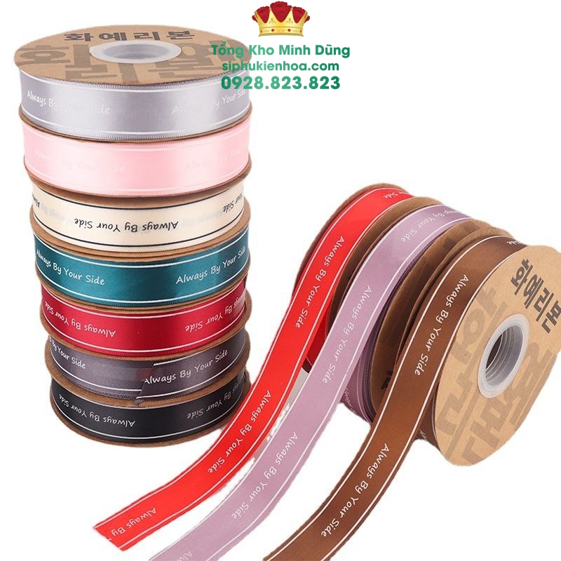 Ruy Băng Lụa Chữ Always By Your Side Cao Cấp - Sỉ Phụ Kiện Hoa Ruy Băng Lụa Chữ Always By Your Side Cao Cấp