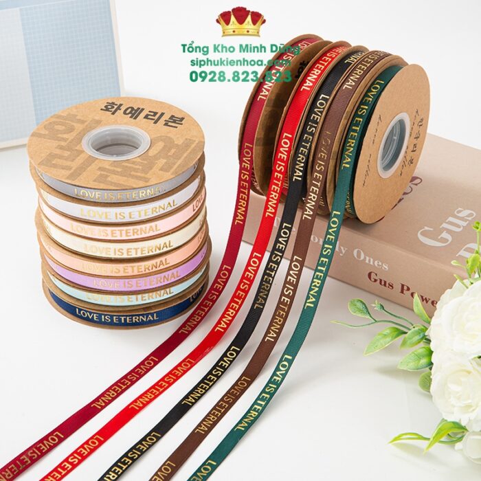 Ruy Băng 1Cm Nhũ Đồng Chữ Love Is Enternal Cao Cấp